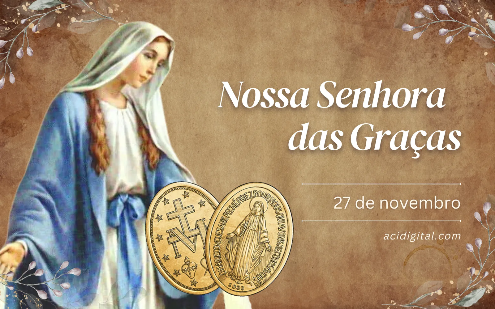 Nossa Senhora das Graças, a Virgem da Medalha Milagrosa