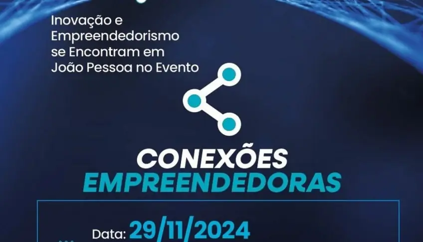 Sebrae realiza segunda edição do projeto Conexões Empreendedoras em João Pessoa | ASN Paraíba