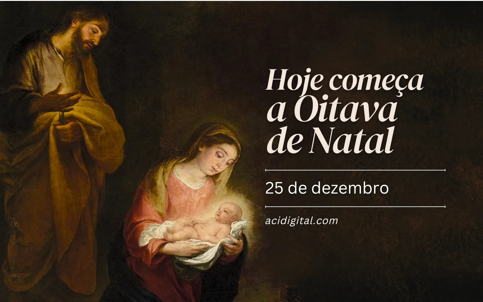 Hoje começa a oitava de Natal, celebramos o nascimento de Jesus por 8 dias