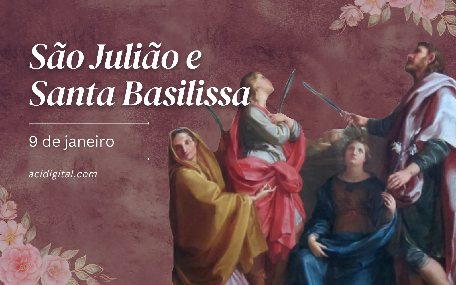 São Julião e santa Basilissa, esposos no amor virginal