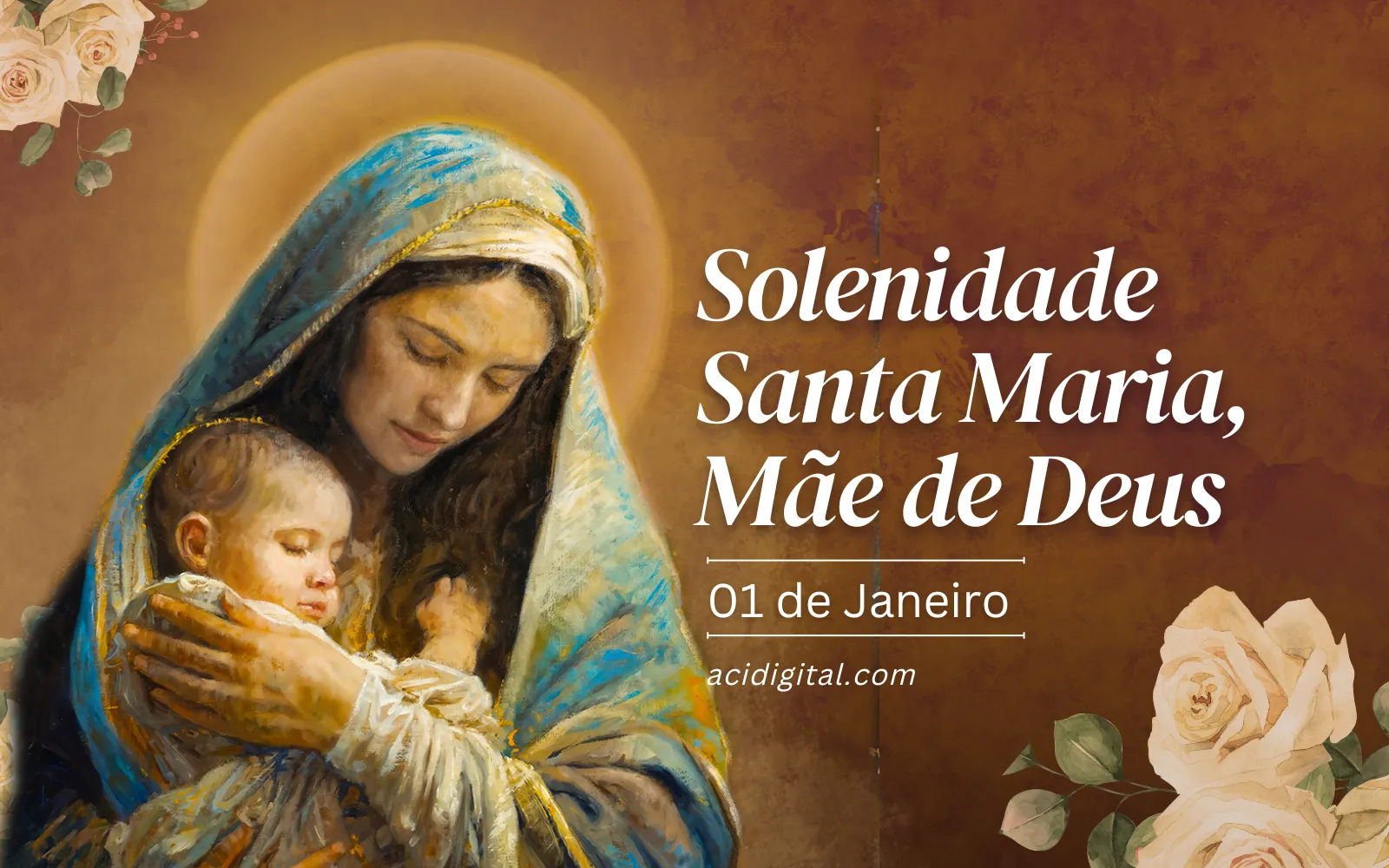 Solenidade de Santa Maria, Mãe de Deus